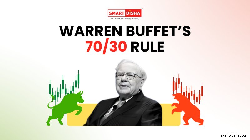 Decoding the Warren Buffett 70/30 rule: The Unconventional Asset Allocation Strategy for Long-Term Wealth Creation