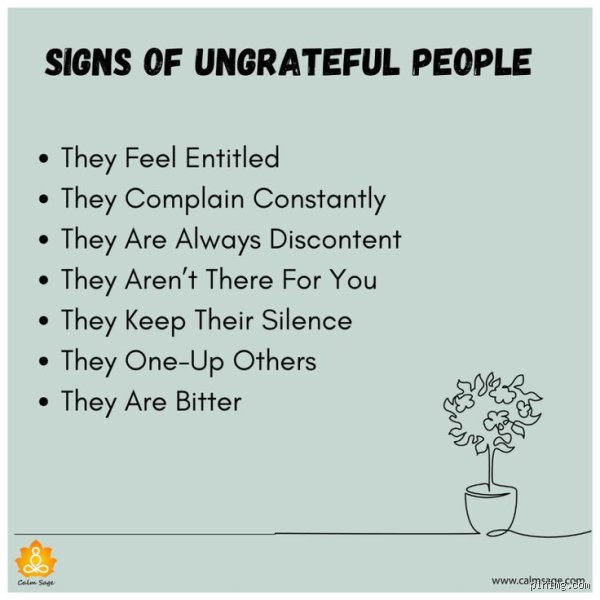 Decoding the Chronic Taker: What Are the 7 Signs of an Ungrateful Person Ruining Your Relationships?