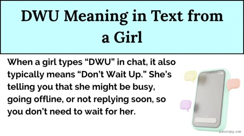 Decoding the Digital Whisper: What Does DWU Mean From a Girl and How to Read the Textual Tea Leaves