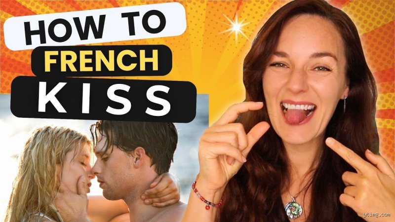What to Do in a French Kiss: The Definitive Guide to Master Sensory Intimacy