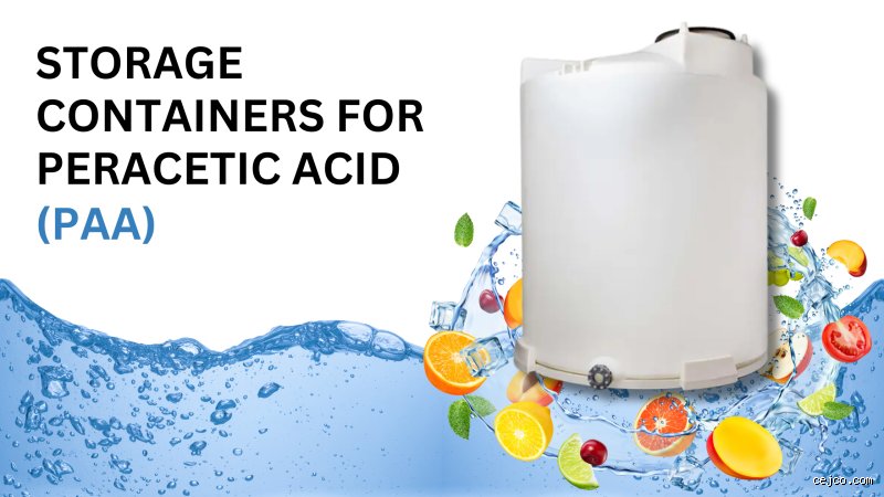 The Chemistry of Containment: How to Store Peracetic Acid Safely in Industrial Facilities