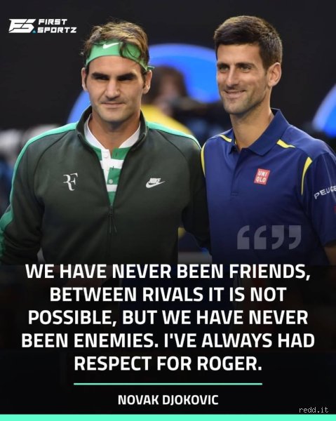 Is Djokovic friends with Nadal and Federer?