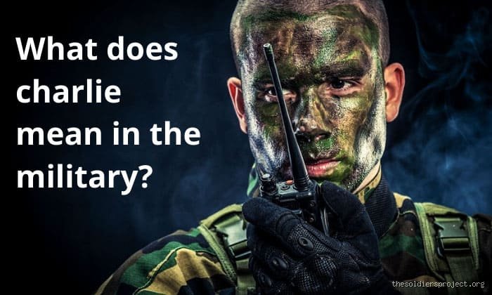 What Does Charlie Mean in the Military? Decoding NATO Alphabets, Vietnam War History, and Base Security Terms