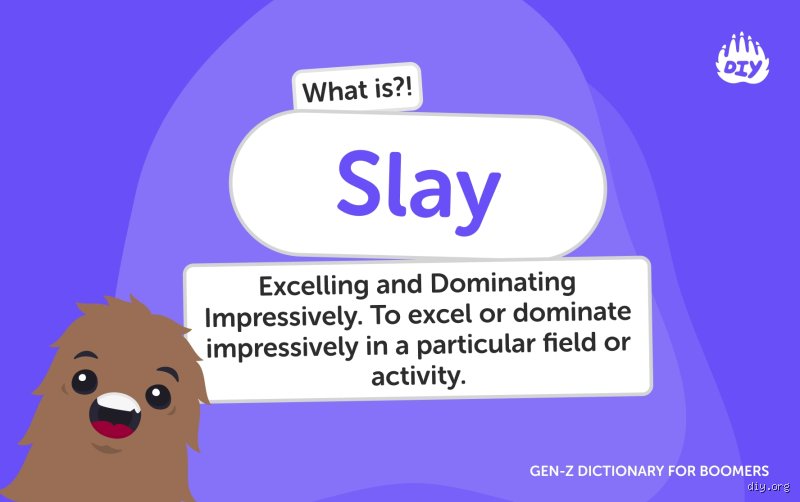 More Than Just Fashion: What Does "Slay" Mean in Gen Z Slang and Why It Rules Digital Culture