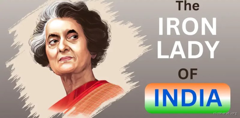 The Iron Woman of India: Unmasking the True Architect of Modern Political Resilience