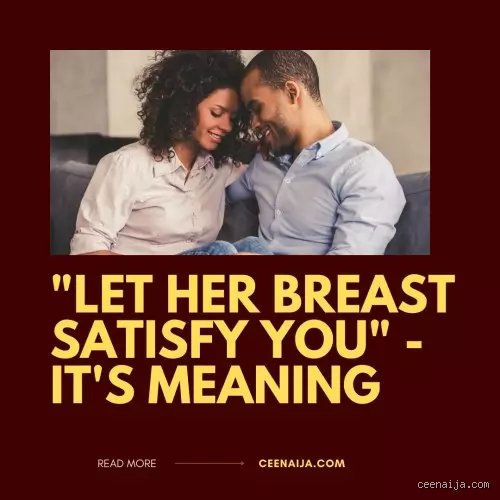 Why Does the Bible Say "Let Her Breast Satisfy You" in Proverbs? Unpacking the Eradication of Modern Taboos