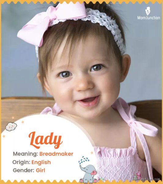 Is Lady a Name for a Girl? The Fascinating Evolution of a Noble Title Into a Modern First Name
