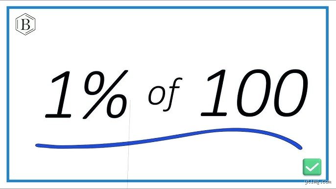 Unlocking the Hidden Meaning Behind What Is the Value of 1 in 100 in Modern Data Analytics