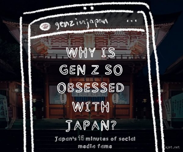 Why is Gen z obsessed with Japan?