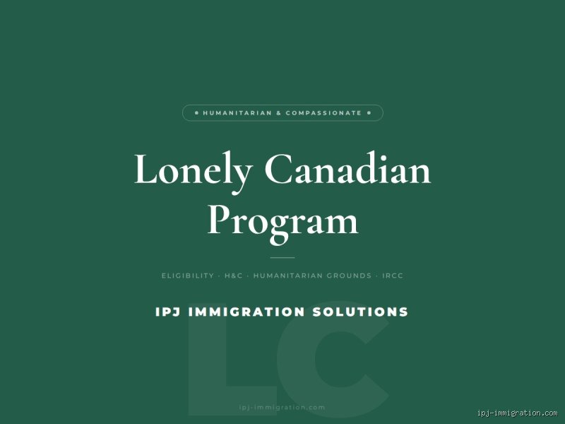 Is the Lonely Canadian Program still available in 2026?