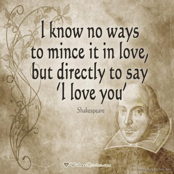 How did Shakespeare say "I love you" without ever boring his Elizabethan audience?