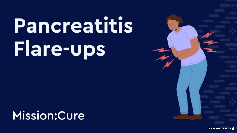 The Hidden Fire Within: What Flares Pancreatitis Up and Why Your Digestive System Turns on Itself