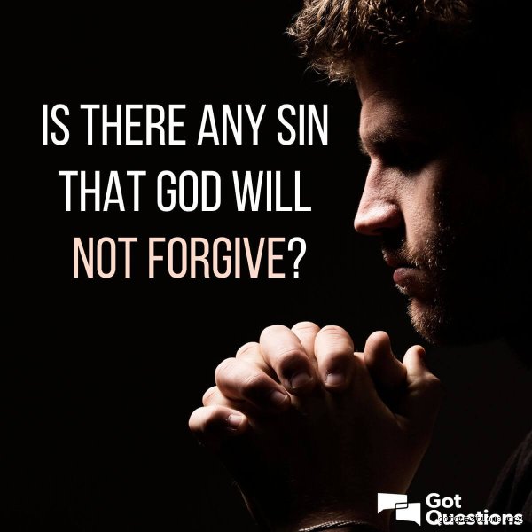What sins will the Lord not forgive?