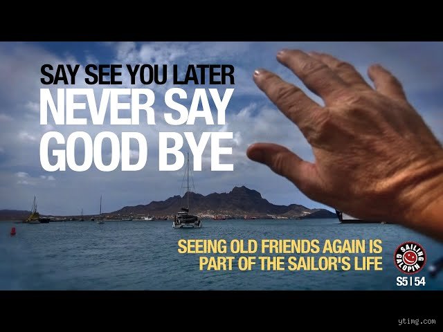 What do sailors say instead of goodbye?