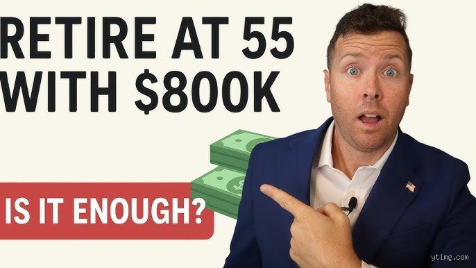 Is 800k Enough to Retire at 55? The Hard Mathematical Reality of Leaving the Workforce Early