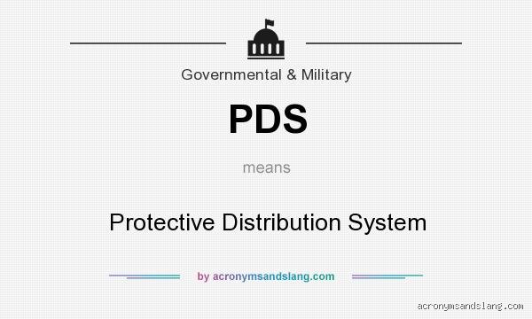 Decoding Military Terminology: What Does PDS Stand for in the Army and Modern Defense Systems