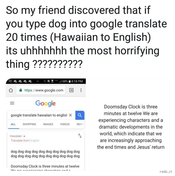 The Creepy Glitch in the Machine: What Happens If You Type a Dog 18 Times Into Google Translate?